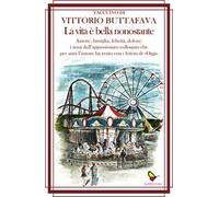 La vita è bella nonostante