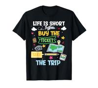 La Vita è Breve compra Il Biglietto Prendi Il Viaggio Maglietta