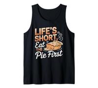 La Vita è Breve Eat Pie Primo Dessert Umorismo Canotta