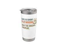 La vita è breve giocare Mahjong comprare gli snack grafica Bicchiere termico in acciaio inox doppia parete