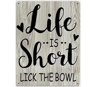 La vita è breve, lecca la ciotola, cartelli in latta retrò, cartello da cucina, decorazione da cucina, bar, pub, arte murale, cartello rustico per la decorazione del patio del giardino della fattoria