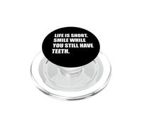 La vita è breve, sorridi finché hai ancora i denti PopSockets PopGrip per MagSafe