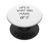La vita è ciò che ne fai PopSockets PopGrip Adesivo