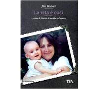 La vita è così
