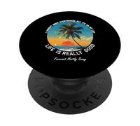 La vita è davvero una buona vacanza estiva al mare Grafico PopSockets PopGrip Adesivo