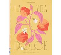 Letitia Clark La Vita è Dolce (Copertina rigida)