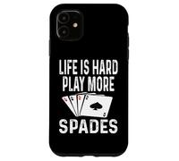 La vita è dura Gioca Più Picche Giochi di carte Giocatore vincente Custodia per iPhone 11