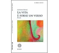 La vita è forse un verso
