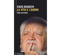 La vita e i giorni. Sulla vecchiaia