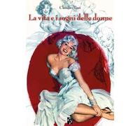 La vita e i sogni delle donne