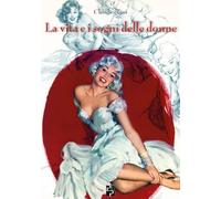 La vita e i sogni delle donne