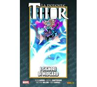 La Vita e la Morte della Potente Thor Vol. 4 - I Signori di Midgard - Panini ITA