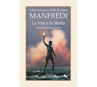 La vita e la storia. Istruzioni per l'uso