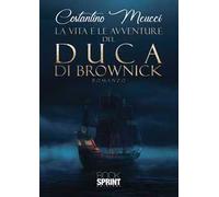 La vita e le avventure del Duca di Brownick