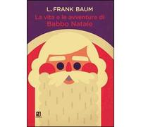 La vita e le avventure di Babbo Natale