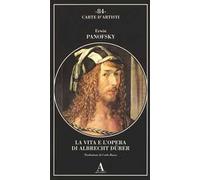 La vita e l'opera di Albrecht Dürer