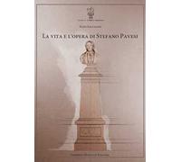 La vita e l'opera di Stefano Pavesi