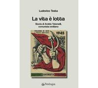 La vita è lotta