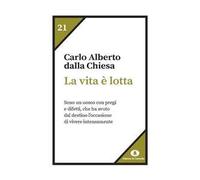 La vita è lotta