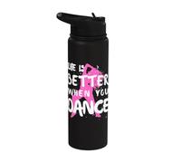 La vita è meglio quando si danza - strada danza ragazza Stainless Steel Insulated Water Bottle