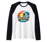 La Vita è Meglio Quando Si Surf Surfer Surfing Surfboard Citazione Maglia con Maniche Raglan