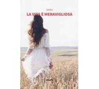 La vita è meravigliosa