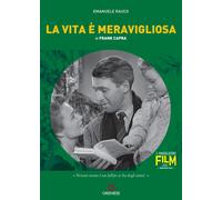La vita è meravigliosa di Frank Capra - Rauco Emanuele