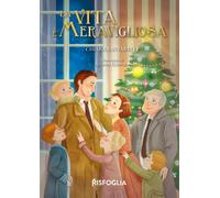 La vita è meravigliosa - Santarelli Chiara