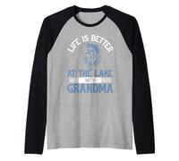 La vita è migliore al lago con la nonna pesca Maglia con Maniche Raglan
