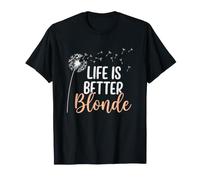 La Vita è Migliore bionda Maglietta