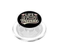 La vita è migliore bionda PopSockets PopGrip per MagSafe