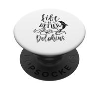 La vita è migliore con Dolphins Lover Girls Cute Dolphin PopSockets PopGrip Adesivo