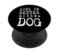 La vita è migliore con il design degli amici del pelo del cane PopSockets PopGrip Adesivo