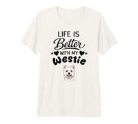 La Vita È Migliore con Il Mio Cane West Highland White Maglietta Premium