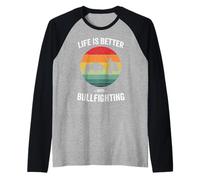 La Vita è Migliore con la Corrida Corrida Spagnola Vintage Maglia con Maniche Raglan