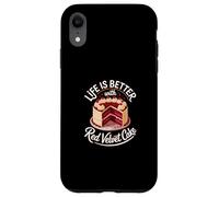 La vita è migliore con Red Velvet Cake Custodia per iPhone XR