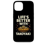 La vita è migliore con Takoyaki Funny Japanese Street Food Custodia per iPhone 13