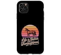 La vita è migliore con un cavallo purosangue Custodia per iPhone 11 Pro Max