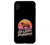 La vita è migliore con un cavallo purosangue Custodia per iPhone XS Max
