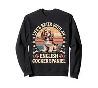 La vita è migliore con un Cocker Spaniel inglese - Vintage Felpa
