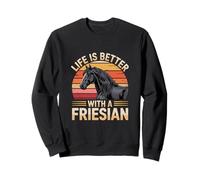 La Vita è Migliore con Un frisone Felpa