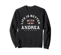 La vita è migliore con un nome Andrea Divertente Sarcastico Felpa