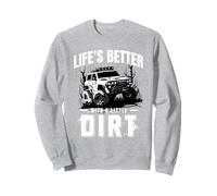 La Vita è Migliore con Un podi Fango Sporco Amanti Uomini Donne Felpa