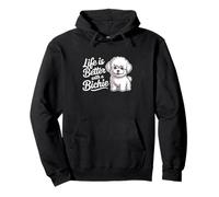 La Vita è Migliore con Un Proprietario Bichie Funny Bichon Frise Felpa con Cappuccio