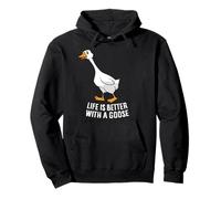 La vita è migliore con un'oca divertente Goose Felpa con Cappuccio