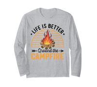 La Vita è Migliore Intorno al falò Maglia a Manica