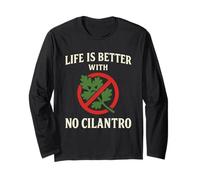 La vita è migliore senza coriandolo Maglia a Manica