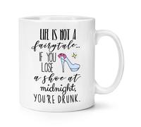 La Vita È Non Una Favola If You Perdi Un Scarpa At Mezzanotte Sei Drunk 284ml