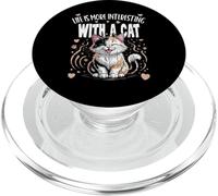 LA VITA È PIÙ INTERESSANTE CON UN GATTO gattino genitore e proprietario PopSockets PopGrip per MagSafe