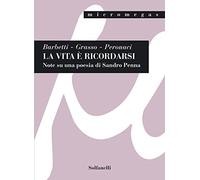 La vita è ricordarsi. Note su una poesia di Sandro Penna